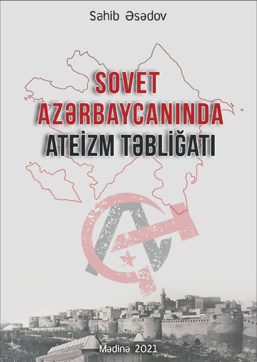 SOVET AZƏRBAYCANINDA ATEİZM TƏBLİĞATI