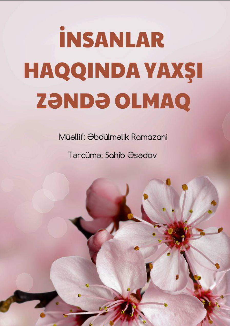 İnsanlar haqqında yaxşı zəndə olmaq