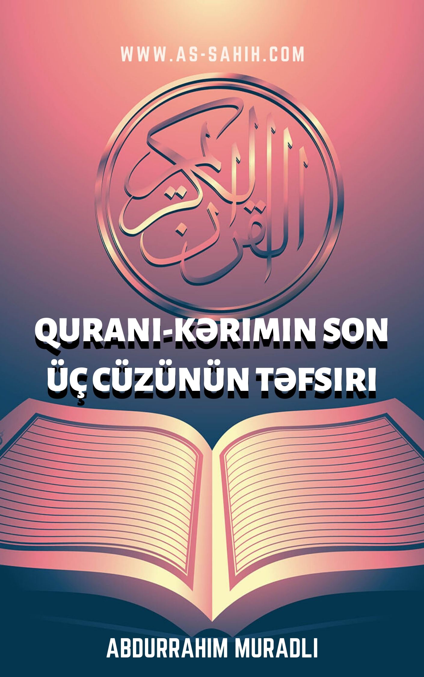 Qurani-Kərimin son üç cüzünün təfsiri 